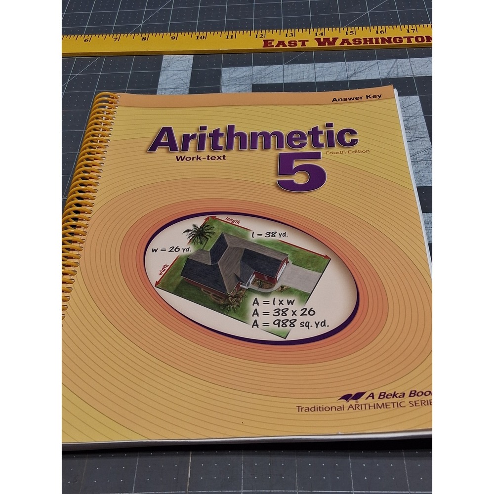 A Beka Book Arithmetic 5 Answer Key Fourth Edition Yellow Spiral Bound